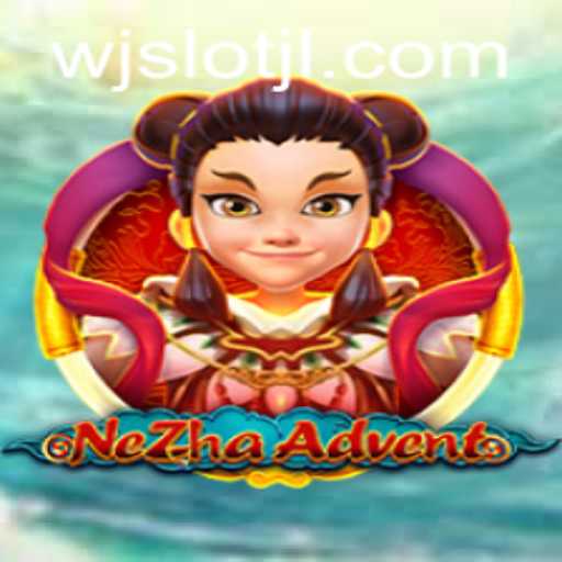 Adventurous Journey in NeZhaAdvent: Discover the Exciting World of WJslot.COM