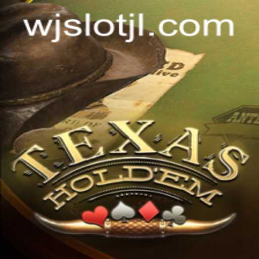 The World of Texas Hold'em and the Rise of WJslot.COM